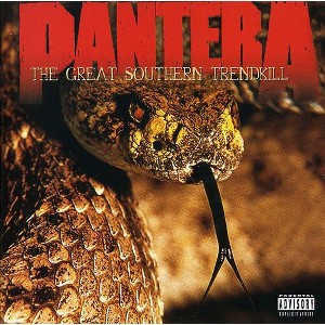 Pantera - Great Southern Trendkill - 1 of 4