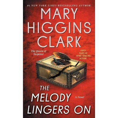 The Melody Lingers on - by Mary Higgins Clark (Paperback)