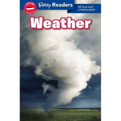 Ripley Readers Level1 Weather - (Paperback)