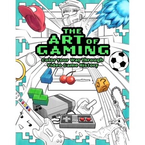 The Art of Gaming - by  Insight Editions (Paperback) - 1 of 1