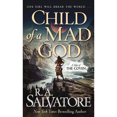 Child of a Mad God - (Coven) by  R A Salvatore (Paperback)