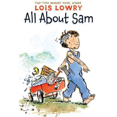 All about Sam - by  Lois Lowry (Paperback)