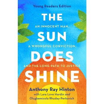 The Sun Does Shine - by  Anthony Ray Hinton & Lara Love Hardin & Olugbemisola Rhuday-Perkovich (Hardcover)