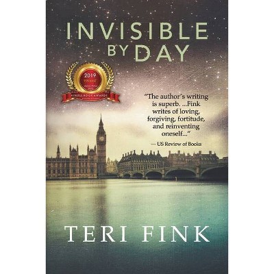 Invisible by Day - 2nd Edition by  Teri Fink (Paperback)