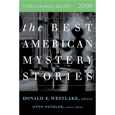 The Best American Mystery Stories - by  Otto Penzler & Donald E Westlake (Paperback)