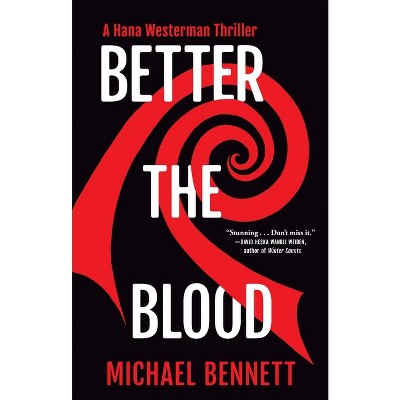 Better The Blood - By Michael Bennett : Target