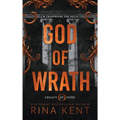 God of Wrath (Standard Edition) - (Legacy of Gods) by  Rina Kent (Paperback)