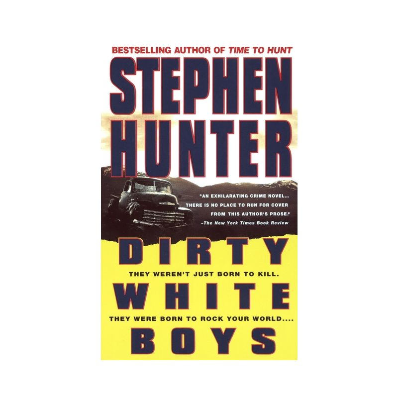 Dirty White Boys - by  Stephen Hunter (Paperback), 1 of 2