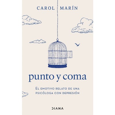 Punto Y Coma - by  Carol Marín (Paperback)