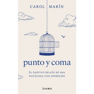 Punto Y Coma - by  Carol Marín (Paperback) - 1 of 1