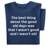 Collections Etc Funny Good Old Day Short Sleeve Graphic T-Shirt - 3 of 4
