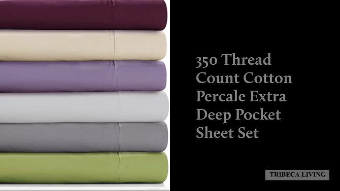 Long Staple Cotton Percale Deep Pocket Solid Sheet Set 350 Thread Count - Tribeca Living&#174;, 2 of 5, play video