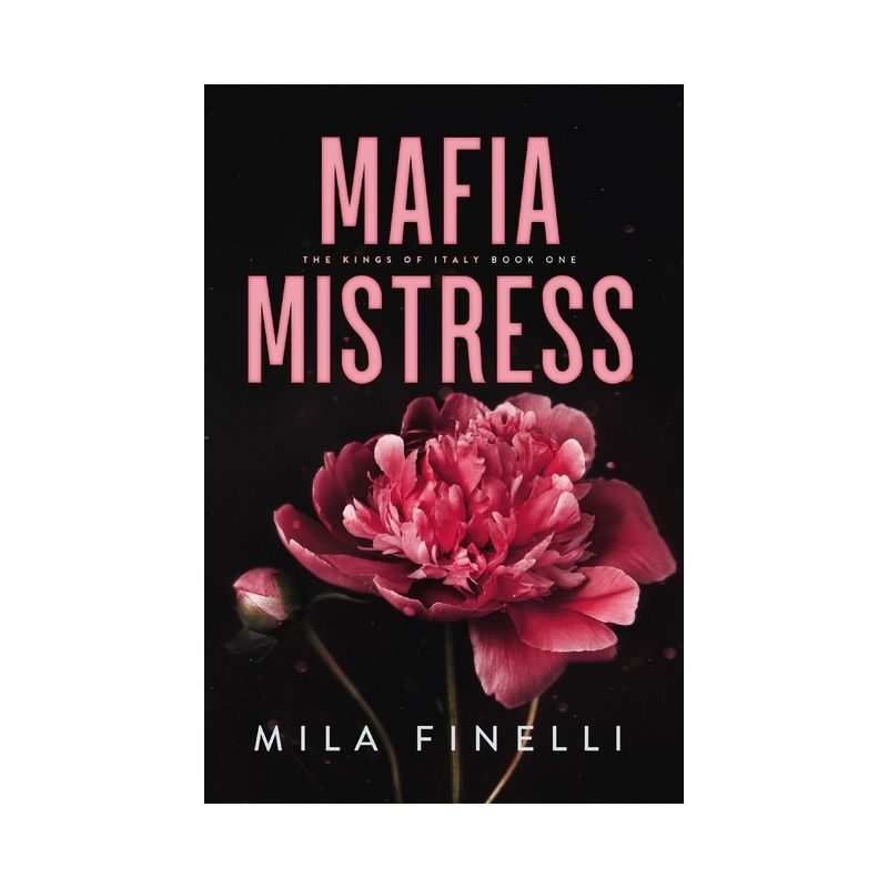 Mafia Mistress - by  Mila Finelli (Paperback), 1 of 2
