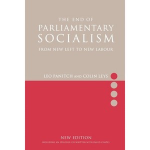 The End of Parliamentary Socialism - by  Colin Leys & Leo Panitch (Paperback) - 1 of 1