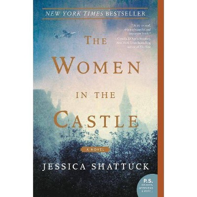 Women in the Castle 01/02/2018 - by Jessica Shattuck (Paperback)