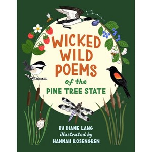 Wicked Wild Poems of the Pine Tree State - by  Diane Lang (Hardcover) - 1 of 1