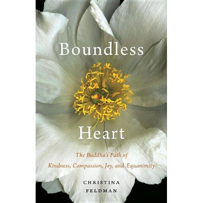 Boundless Heart - by  Christina Feldman (Paperback)