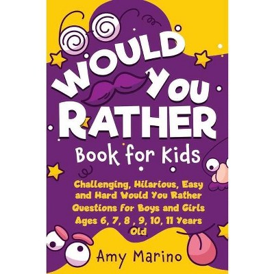 Would You Rather Book For Kids - Large Print by  Amy Marino (Paperback)