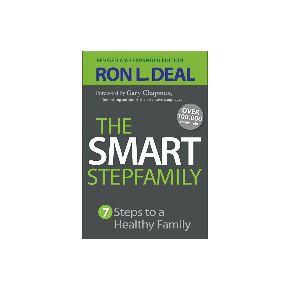 The Smart Stepfamily - by Ron L Deal (Paperback)