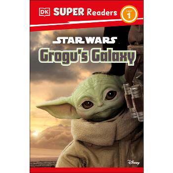 DK Super Readers Level 1 Star Wars Grogu's Galaxy - by Matt Jones