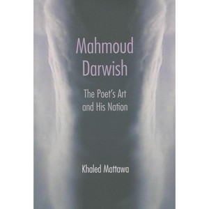 Mahmoud Darwish - by  Khaled Mattawa (Hardcover) - 1 of 1