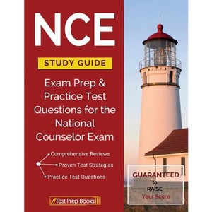 Nce Study Guide: Exam Prep & Practice Test Questions for the National Counselor Exam - by  Tpb Publishing (Paperback) - 1 of 1