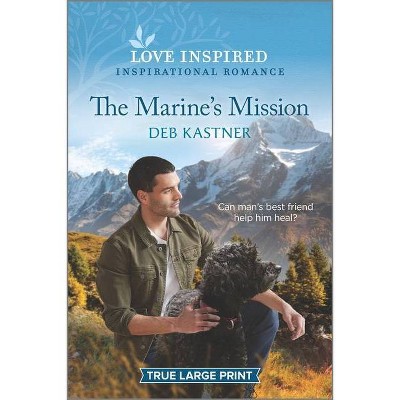 The Marine's Mission - (Rocky Mountain Family) Large Print by  Deb Kastner (Paperback)