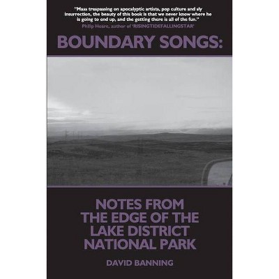 Boundary Songs - by  David Banning (Paperback)