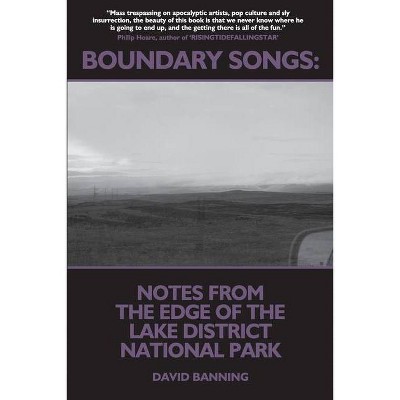 Boundary Songs - by  David Banning (Paperback)