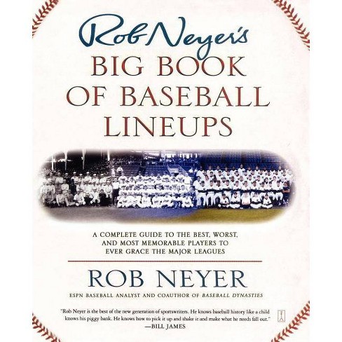 Rob Neyer's Big Book of Baseball Lineups - (Paperback) - image 1 of 1