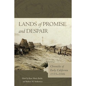 Lands of Promise and Despair - by  Rose Marie Beebe & Robert M Senkewicz (Paperback) - 1 of 1