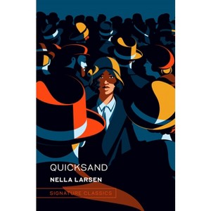 Quicksand - (Signature Editions) by Nella Larsen - 1 of 1