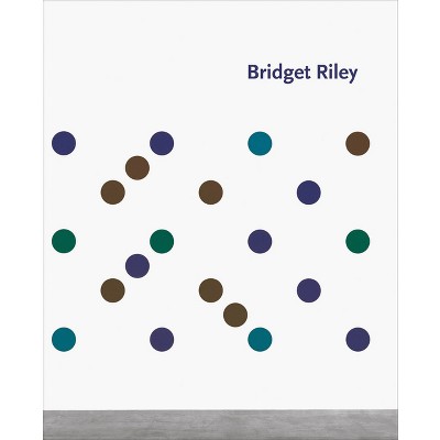 Bridget Riley: Wall Works 1983-2023 - (Hardcover)