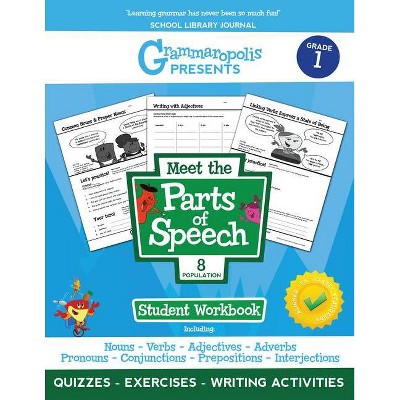 The Parts of Speech Workbook, Grade 1 - (Grammaropolis Grammar Workbooks) by  Coert Voorhees & Grammaropolis (Paperback)