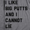 Mens I Like Big Putts And I Cannot Lie T Shirt Funny Golf Sports Graphic Novelty Tee - Crazy Dog Men's T Shirt - 2 of 4