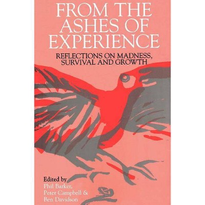 From the Ashes of Experience - by  Phil Barker & Peter Campbell & Ben Davidson (Paperback)