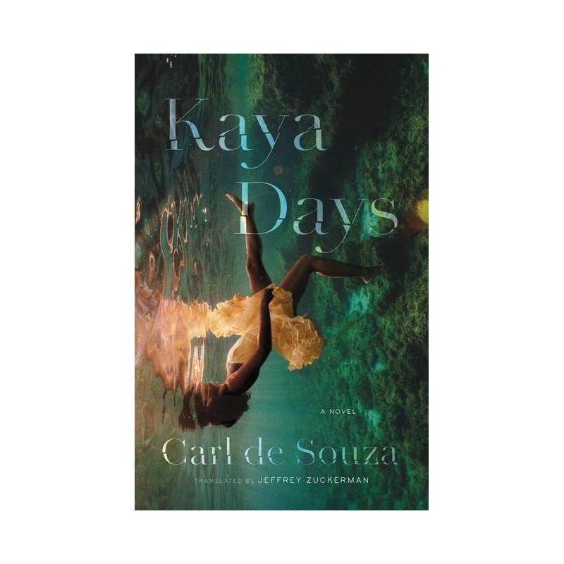 Kaya Days - by  Carl de Souza (Paperback), 1 of 2
