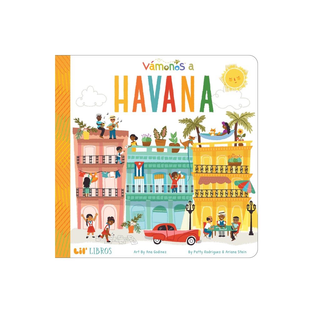 ISBN 9781947971424 product image for Vámonos: Havana - by Patty Rodriguez & Ariana Stein (Board Book) | upcitemdb.com