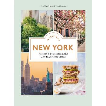 In Love with New York - by  Lisa Nieschlag & Lars Wentrup (Hardcover)