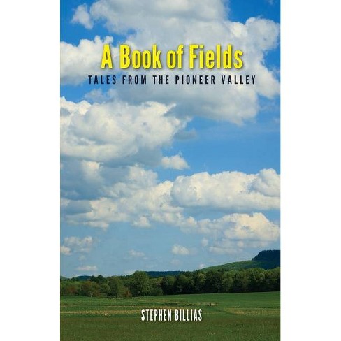 A Book Of Fields By Stephen Billias Paperback Target