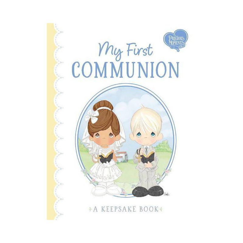 My First Communion - by  Precious Moments & Jamie Calloway-Hanauer (Hardcover), 1 of 2