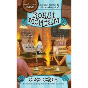 Roast Mortem - (Coffeehouse Mystery) by  Cleo Coyle (Paperback) - 1 of 1