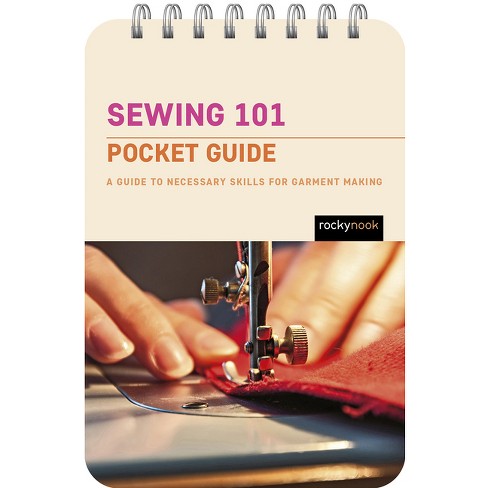 Common Fabrics For Sewing: Pocket Guide - (pocket Guide Series For Sewing)  By Rocky Nook (spiral Bound) : Target