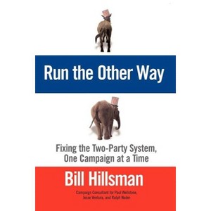 Run the Other Way - by  Bill Hillsman (Paperback) - 1 of 1