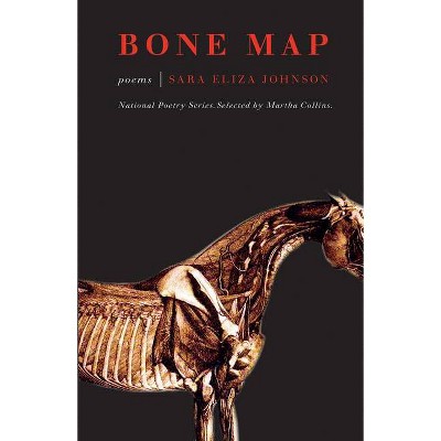 Bone Map - (National Poetry) by  Sara Eliza Johnson (Paperback)