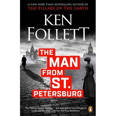 The Man from St. Petersburg - by  Ken Follett (Paperback)