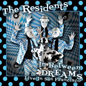 The Residents - In Between Dreams: Live In San Francisco (CD) - 1 of 1
