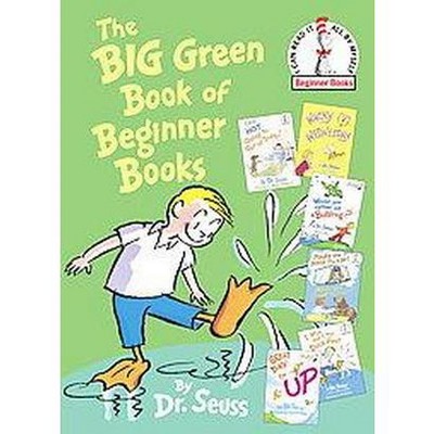 The Big Green Book of Beginner Books (Beginner Books Series) (Hardcover) by Dr. Seuss