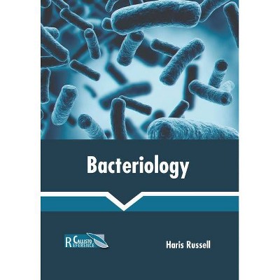 Bacteriology - by  Haris Russell (Hardcover)