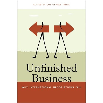 Unfinished Business - (Studies in Security and International Affairs) by  Guy Olivier Faure (Paperback)